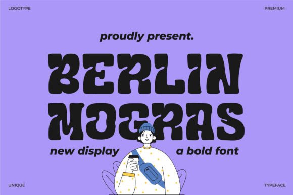 Berlin Mogras: A Bold Display Font for Handmade Brands