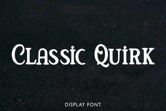 Classic Quirk: A Versatile Display Font for Modern Web Design