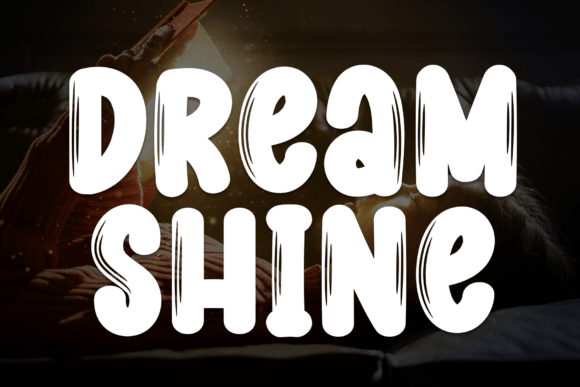 Dream Shine: A Bold Display Font for Branding