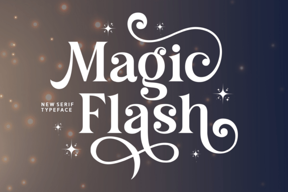 Magic Flash: A Whimsical Serif Font for Editorial Magic